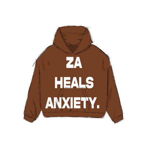 Brown Za Heals Anxiety Hoodie